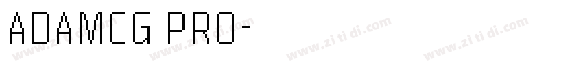 ADAMCG PRO字体转换